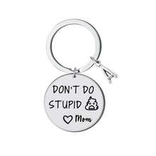 Load image into Gallery viewer, SANK®Don't Do Stupid Things Keychain