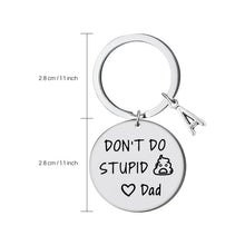 Load image into Gallery viewer, SANK®Don't Do Stupid Things Keychain
