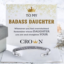 Load image into Gallery viewer, For Daughter - Whenever You Feel Overwhelmed...Crown Bracelet